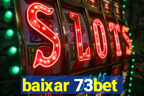 baixar 73bet